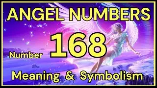 Число ангела 168 &mdash; значение и символизм 💕