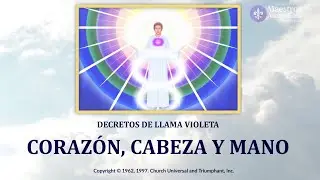 💜 DECRETOS de LLAMA VIOLETA de CORAZÓN, CABEZA y MANO. 🟣 Por el Maestro Ascendido EL MORYA