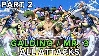 Galdino / Mr. 3 | Doru Doru No Mi | Attacks and Abilities | PART 2 |【4K】| ~ One Piece