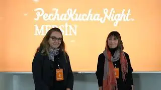PKN Mersin Vol#4- Konuşmacılarımız PechaKucha Night Mersin'in kente katkısını yorumladı