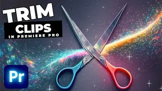 Как вырезать и обрезать видео в Premiere Pro