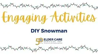 DIY Snow Globe Snow Man | Engaging Activities for Seniors