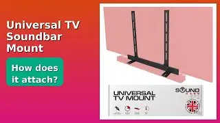 REVIEW (2025): Universal TV Soundbar Mount SBM-700. Features.