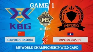 CHINA first game in M5 WORLD Championship | KBG Keep Best Gaming vs IMPERIO ESPORT | GAME 1