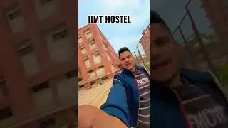 IIMT HOSTEL | Shehzan Khan | College life | #hostellife #hostel