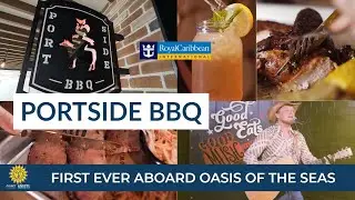 Royal Caribbean Unveils Portside BBQ Aboard Oasis of the Seas