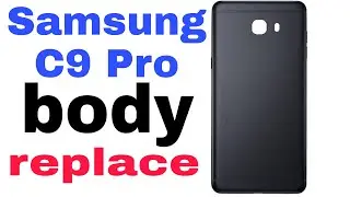Samsung Galaxy C9 pro back panel replacement
New gadget Nagri