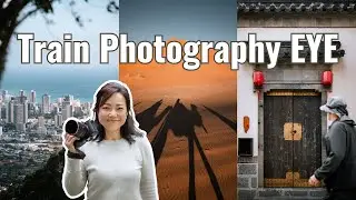How to See Beauty Everywhere – The Missing Skill in Photography