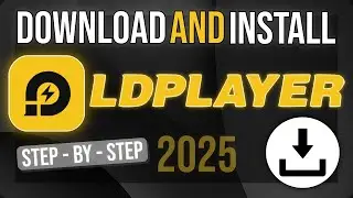 How to Download and Install LDPlayer on Windows 11 (2026)