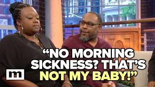&ldquo;No Morning Sickness? That&rsquo;s Not My Baby!&rdquo; | MAURY
