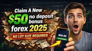 Claim A New $50 No Deposit Bonus Forex 2025/2026 | No Lots Size Required