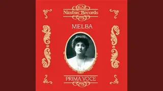 Louise: Depuis le jour (Recorded 1913)