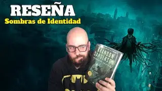 DESCUBRIENDO EL COSMERE - VOL 28 - Sombras de Identidad - Un paso ATRÁS.