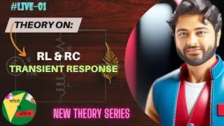 Full Transient Analysis Lecture || Live Session 01 || Theory and Numericals || Bengali