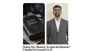 Victory Over Mockery. So what did David do? 2 Samuel Ch 5:6&ndash;10