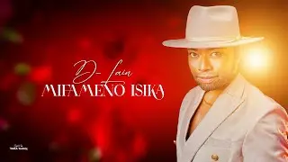 D-LAIN - MIFAMENO ISIKA (Lyrics by HIRA TIAKO)