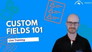 Custom Fields 101 - How to Structure Your CRM Data the Right Way