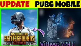 HOW TO UPDATE AND DOWNLOAD PUBG MOBILE LATEST VERSION 1.2.0 | PUBG Mobile