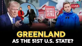 LIVE : Russia & China Eye Arctic as U.S. Targets Greenland |Explained