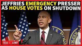 LIVE: Hakeem Jeffries Addresses Emergency Briefing Amid Shutdown Bill In U.S. House