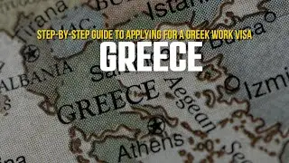 How to Get a Work Visa for Greece: Step-by-Step Guide