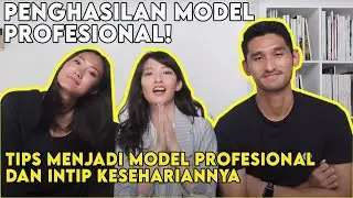 TIPS MENJADI MODEL PROFESIONAL DAN INTIP KESEHARIAN MODELING | Ft Gani & Jryan
