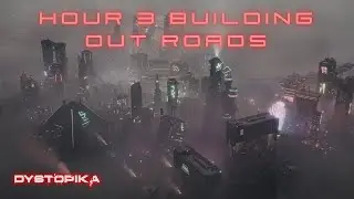 My third hour in Dystopika with roads and tracks – Exploring the Neon Dystopia & Learning the Basics