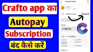 How to cancel Crafto app autopay/subscription