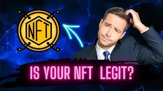 Is your NFT legit - Protect yourself from Scammers