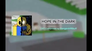 Hope in the dark | Corruptive Darkness OST (Bunker Spawn Theme)