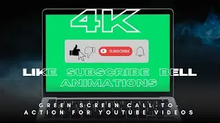 4K Like &bull; Subscribe &bull; Bell Animation | Green Screen Call-To-Action for YouTube Videos