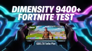 Fortnite on Android Dimensity 9400+ IQOO Z10 Turbo Plus