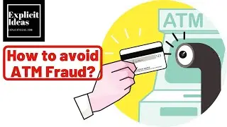 How to avoid ATM fraud?| How to check if ATM is bugged? |Explicit Ideas