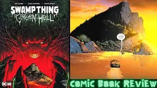 Comic Review | SWAMP THING: GREEN HELL #1 | DC Comics