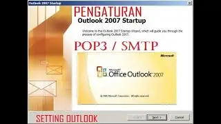 Setting & Login Email di Microsoft Outlook 2007 || Type POP3/SMTP