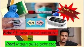 Chinese Fake Pulse Oximeter se bache aur sirf Indian Pulse Oximeter apnaye