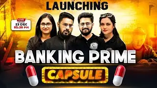 Launching 🚀 Banking Prime Capsule 💊 (Video Course) | Banking Exam Preparation 2026 | Banking Wallah