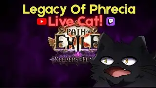 LEGACY OF PHRECIA HERALD OF AGONY CAT