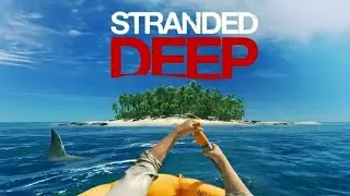 STRANDED DEEP |PROCURANDO NOVA ILHA |SOBREVIVENCIA |PS4 E XBOX |PTBR