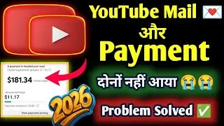 YouTube Payment Not Received in Bank 2026 || YouTube se Mail Nhi Aaya || Check Your Recent Payment