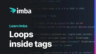 Loops Inside Tags | Learn Imba tutorial