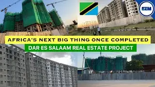 Wow! This real estate projects in DAR ES SALAAM are Africa’s next big thing once completed 2024 🇹🇿