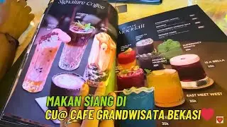 Makan siang di CU@ CAFE Grandwisata bekasi❤️