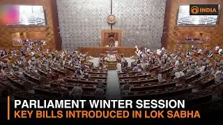 Parliament Winter Session: Key Bills Introduced in Lok Sabha | DD India