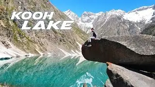 Trekking Towards Andraab / Kooh Lake | Anakar Valley | Blue Water | Exploring Beautiful Lakes