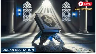 24/7 Quran Recitation LIVE | Sleep, Healing & Inner Peace