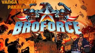 broforce in mobile 🔥🔥 part 2 tamil