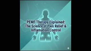 PEMF Therapy Explained  The Science of Pain Relief & Inflammation Control