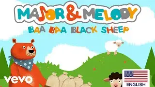 Major & Melody - Baa Baa Black Sheep (US Version)