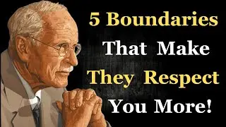 5 Boundaries That Make They Respect You More | Carl Jung